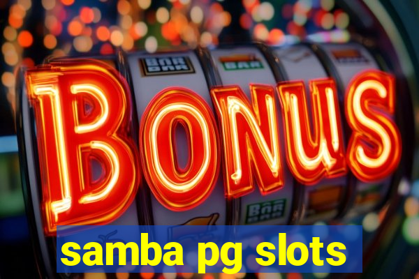 samba pg slots